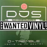 <B>[DJS-009]</B><BR>D-Tremble - Give Me The MF Beats